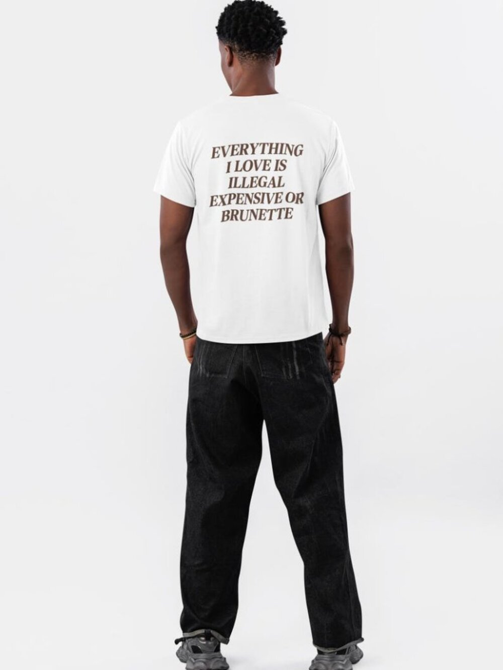 Everything I Love Is Expensive Illegal or Brunette Tee, Funny T-Shirt